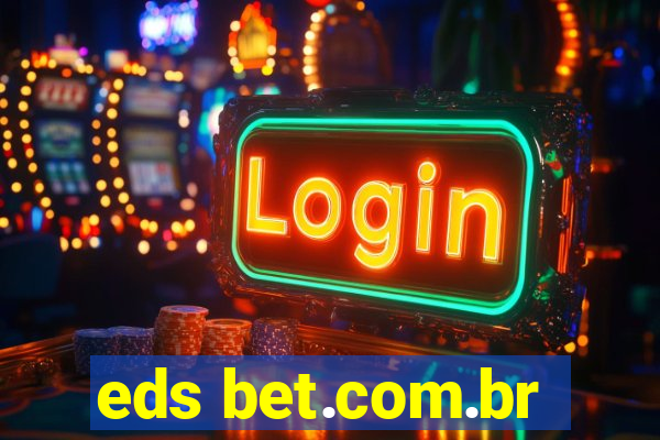 eds bet.com.br